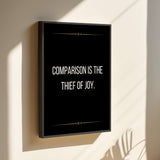 Comparison is the thief of joy - canvas