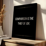 Comparison is the thief of joy - canvas