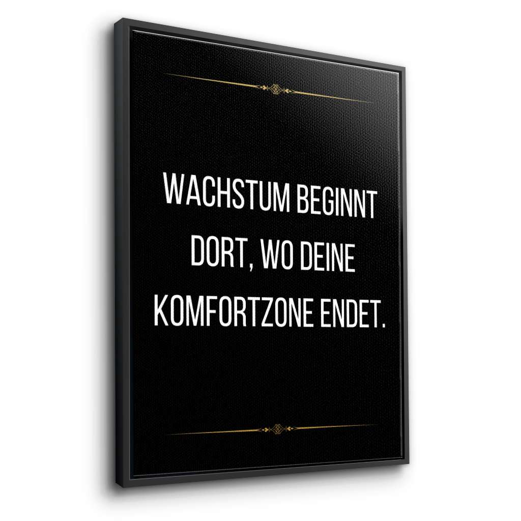 Growth begins at the end of your comfort zone - canvas