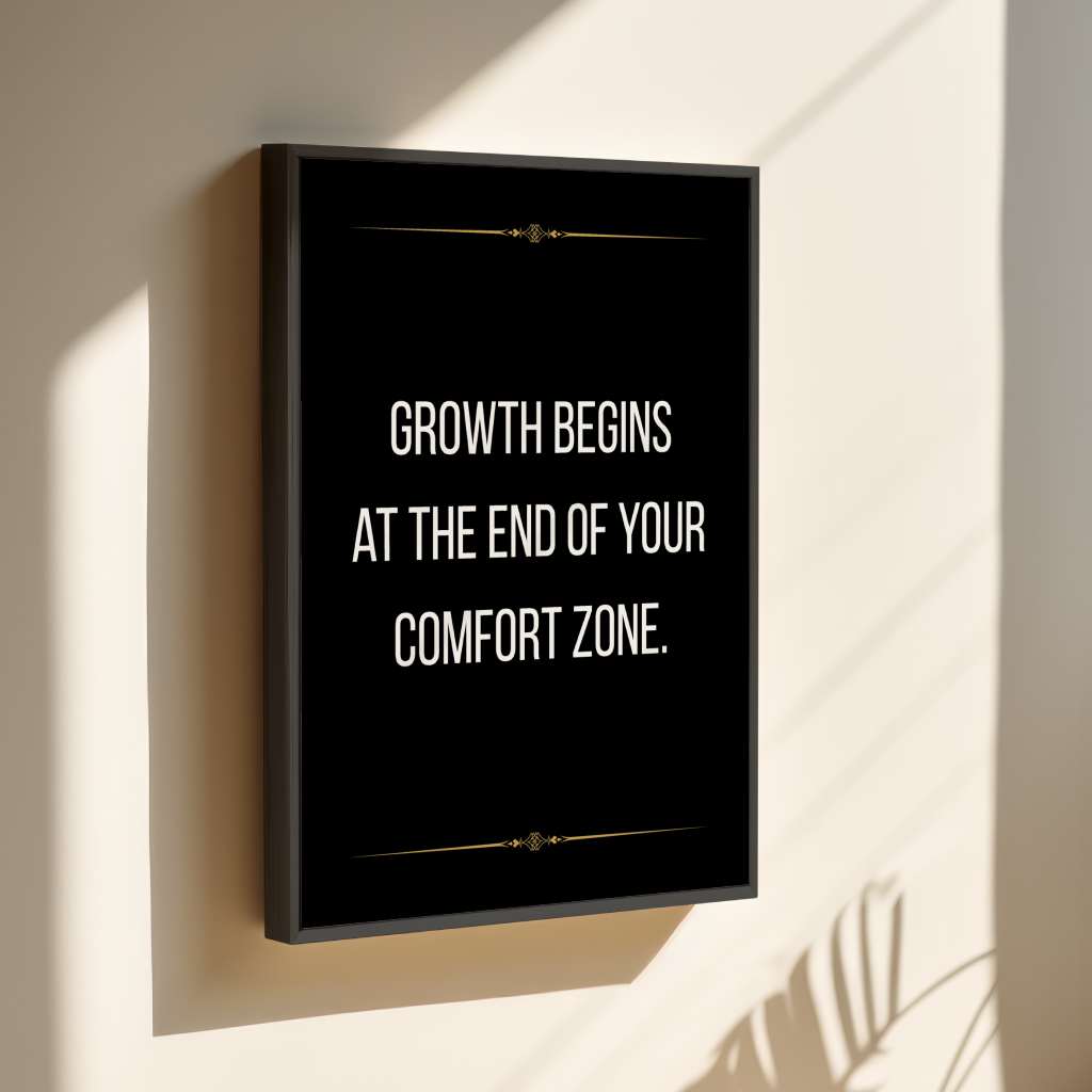 Growth begins at the end of your comfort zone - canvas