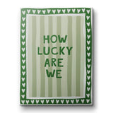 How lucky are we - Stripes - Canvas
