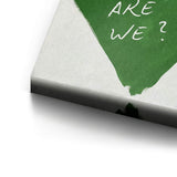 How lucky are we - heart - canvas