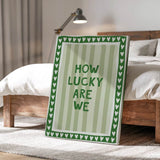 How lucky are we - Stripes - Canvas