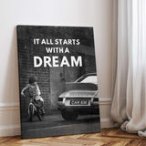 It all starts with a dream - canvas
