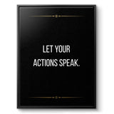 Let your actions speak - canvas