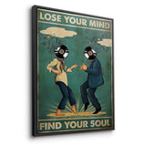Lose your mind find your soul 6 - Leinwand