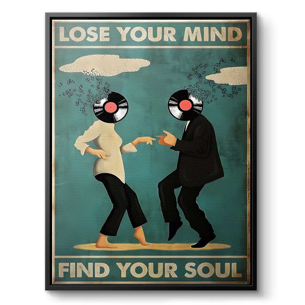 Lose your mind find your soul 6 - Canvas
