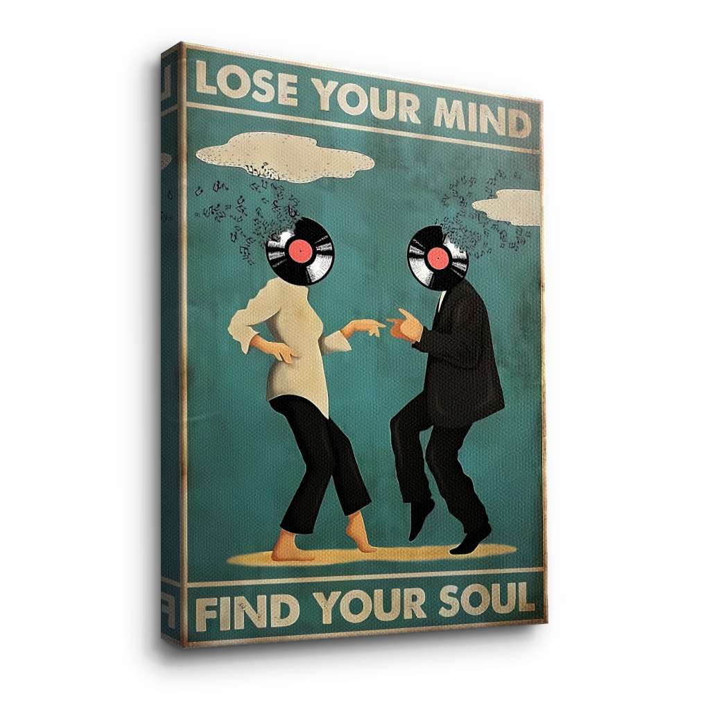 Lose your mind find your soul 6 - Canvas