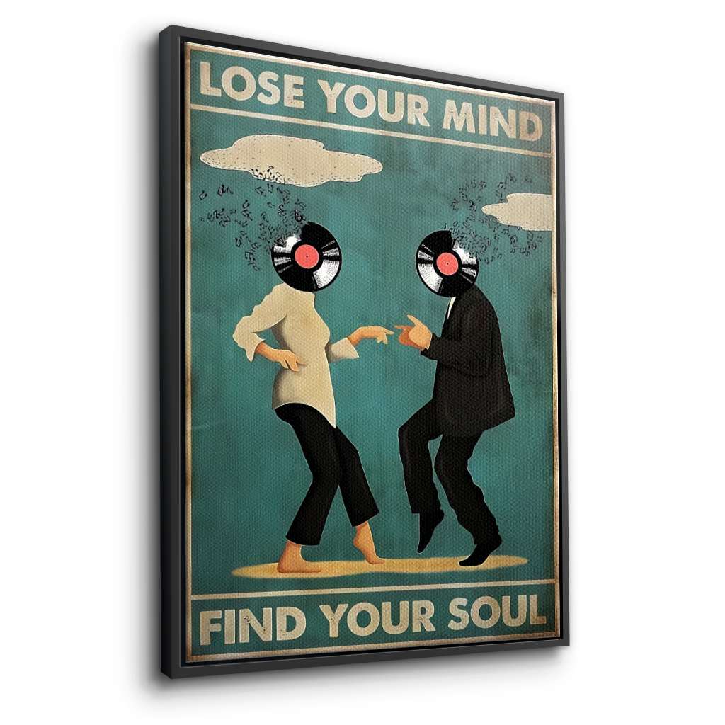 Lose your mind find your soul 6 - Canvas