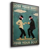 Lose your mind find your soul 6 - Canvas