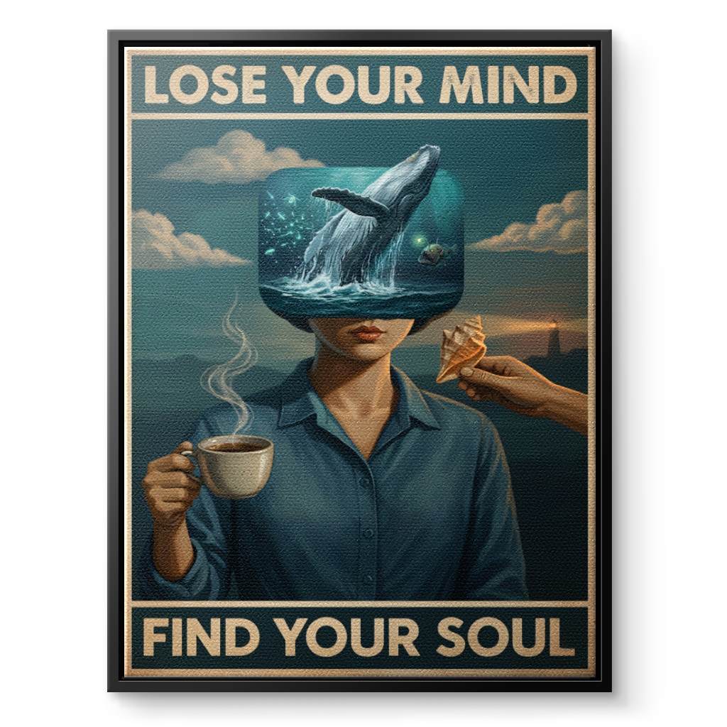 Lose your mind find your soul 15 - Leinwand