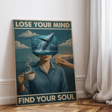 Lose your mind find your soul 15 - Leinwand