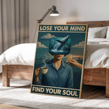 Lose your mind find your soul 15 - Leinwand
