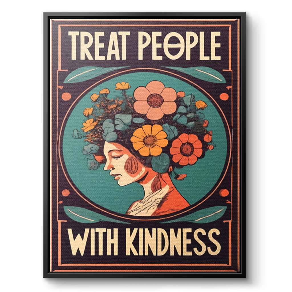 Treat people with kindness 1 - canvas