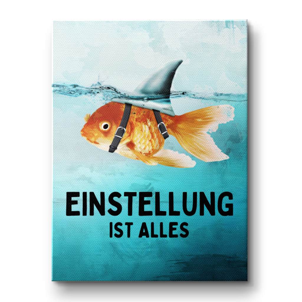 Mindset is everything #Goldfisch - Leinwand