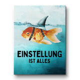 Mindset is everything #Goldfisch - Leinwand