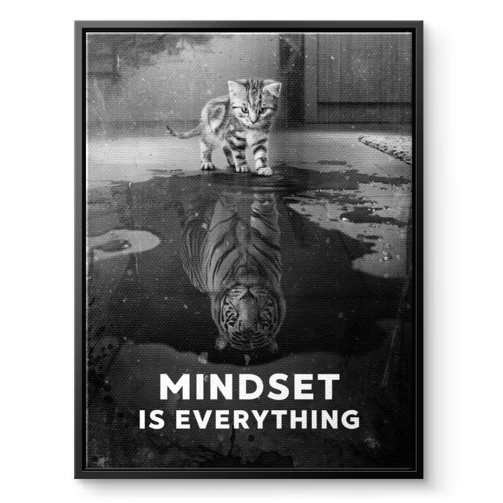 Mindset is everything #Tiger - Leinwand