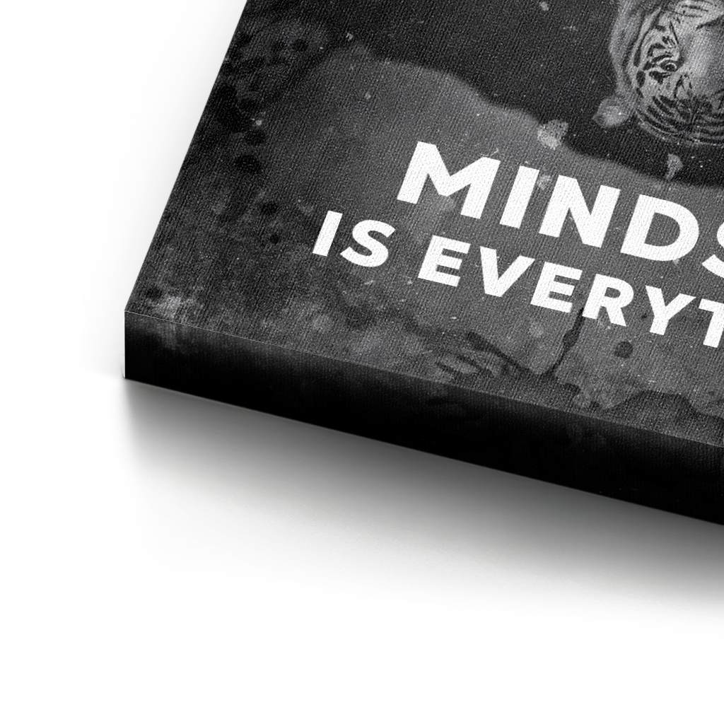 Mindset is everything #Tiger - Leinwand