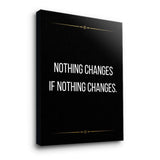 Nothing changes if nothing changes - canvas
