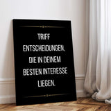 Start making decisions based on your best interest - canvas