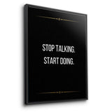 Stop talking Start doing - canvas