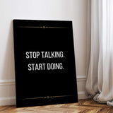 Stop talking Start doing - canvas