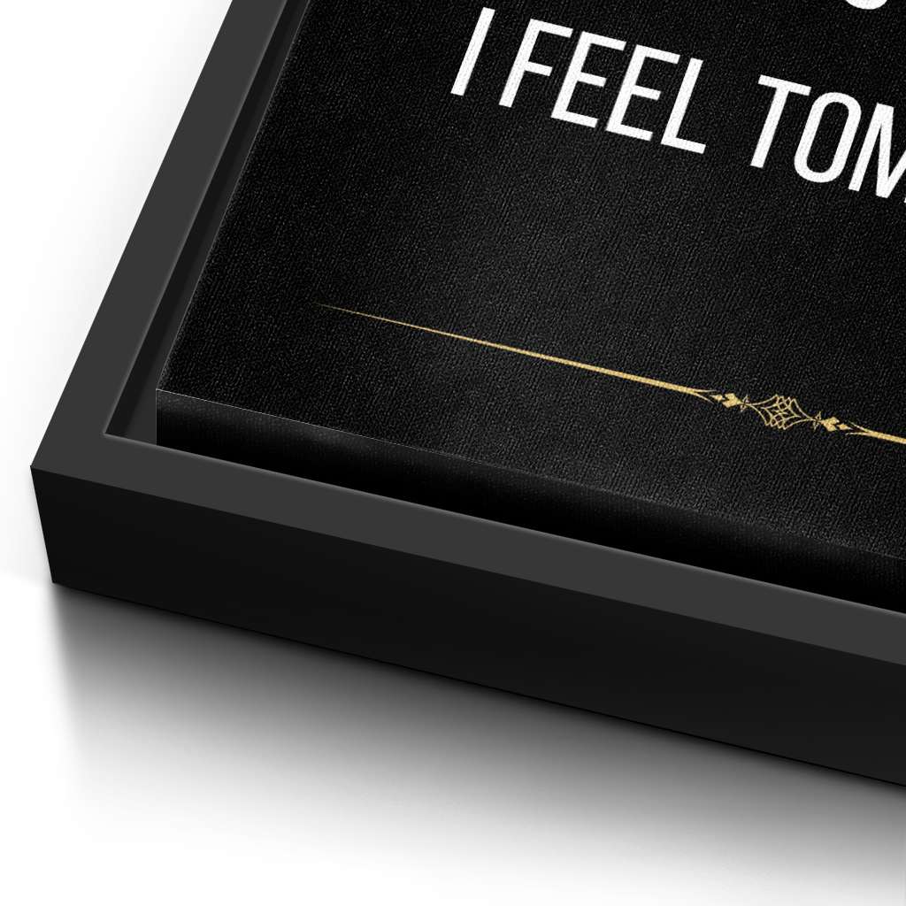 The pain I feel today is the strength I feel tomorrow - canvas