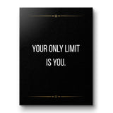 Your only limit is you - canvas