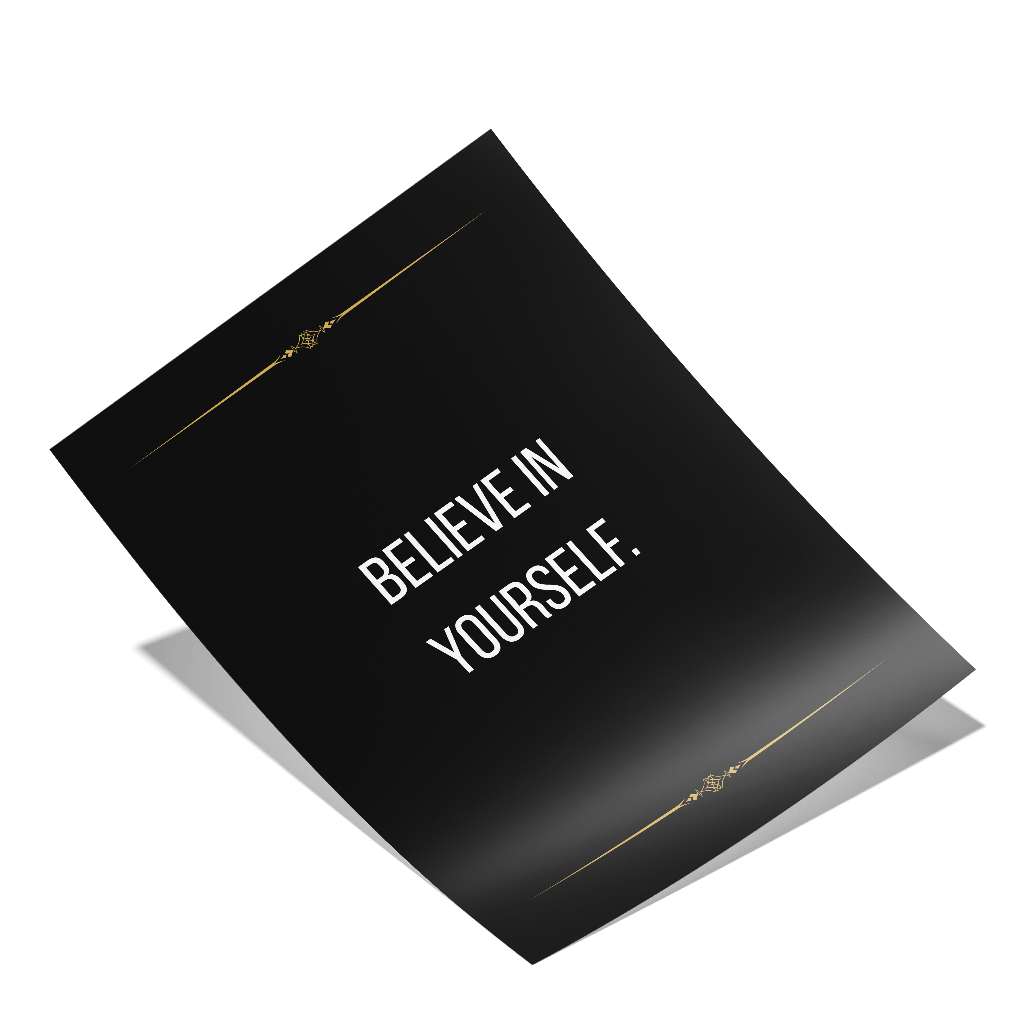 Believe in yourself - Poster
