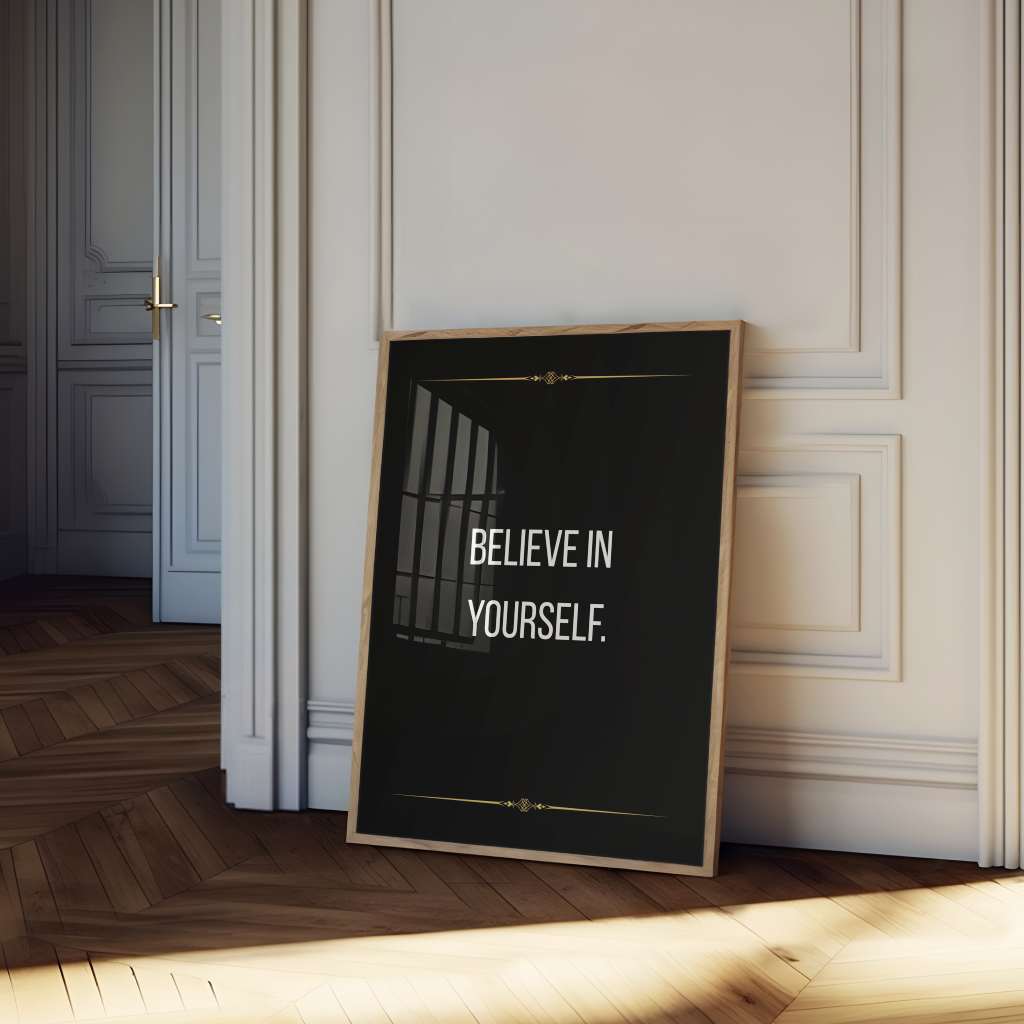 Believe in yourself - Poster