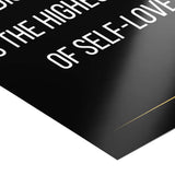 Discipline is the highest form of self love - Poster