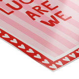 How lucky are we - stripes - poster