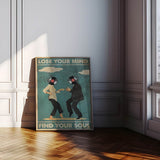 Lose your mind find your soul 6 - Poster