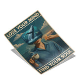 Lose your mind find your soul 15 - Poster