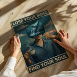 Lose your mind find your soul 15 - Poster