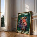Lose your mind find your soul 16 - Poster