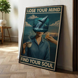 Lose your mind find your soul 15 - Poster