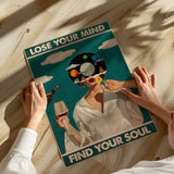 Lose your mind find your soul 1 - Poster