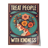 Treat people with kindness 1 - Poster