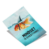 Mindset is everything #Goldfisch - Poster