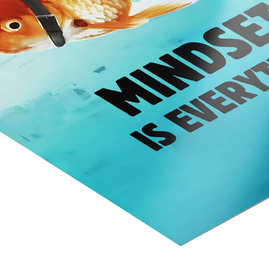 Mindset is everything #Goldfish - Poster