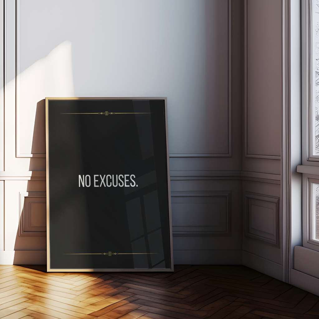 No Excuses - Poster