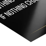 Nothing changes if nothing changes - Poster