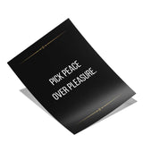 Pick peace over pleasure - Poster
