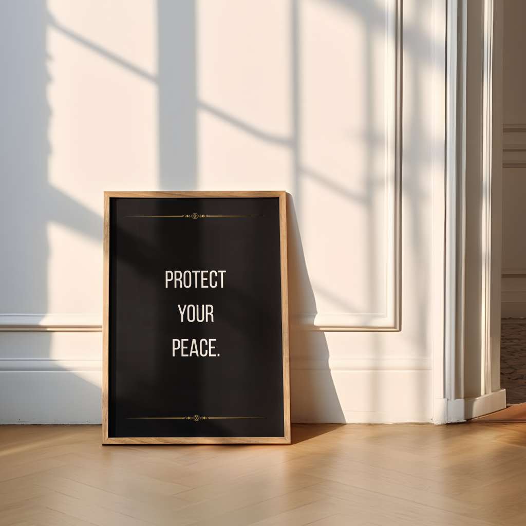 Protect your peace - Poster